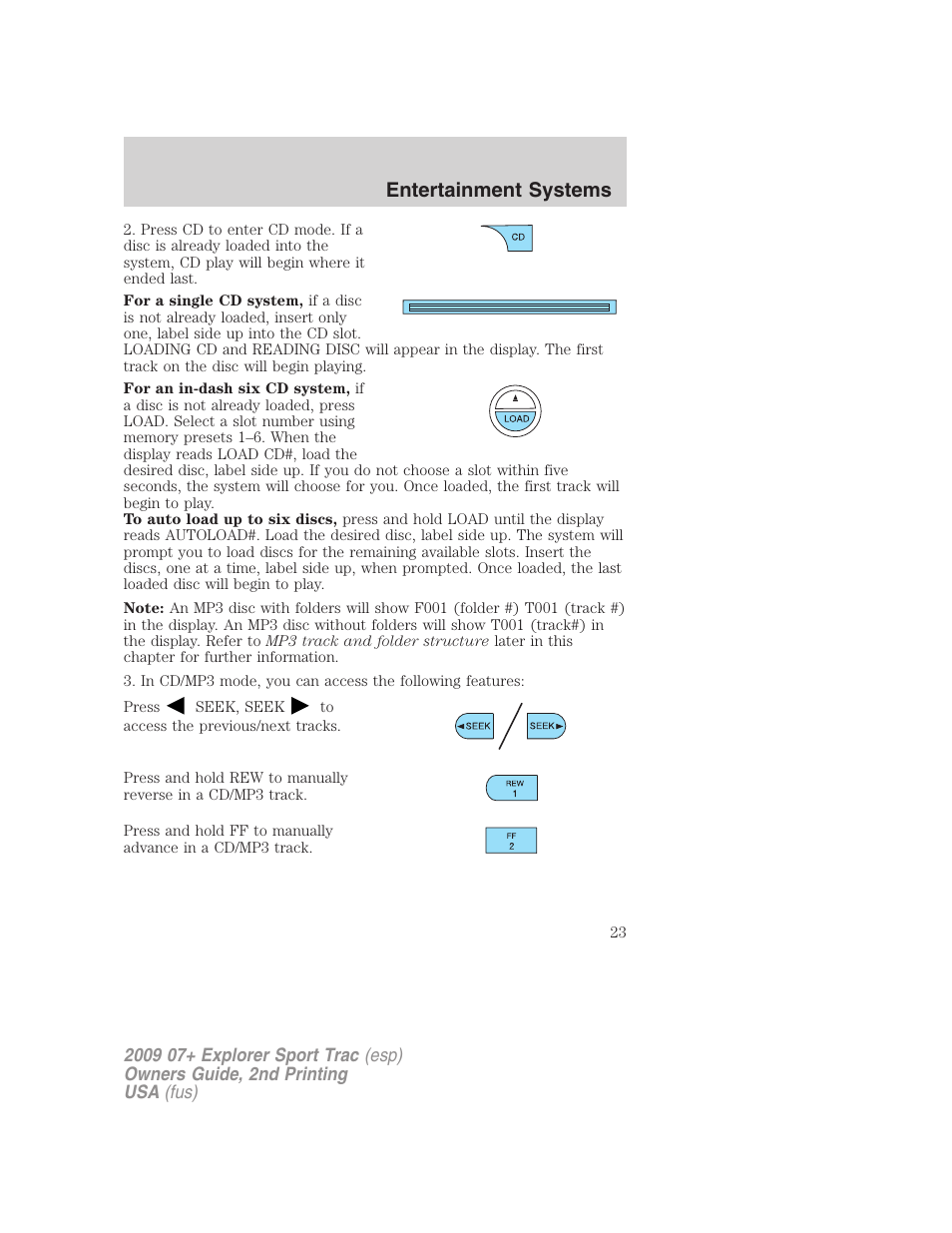 Entertainment systems | FORD 2009 Explorer Sport Trac v.2 User Manual | Page 23 / 351