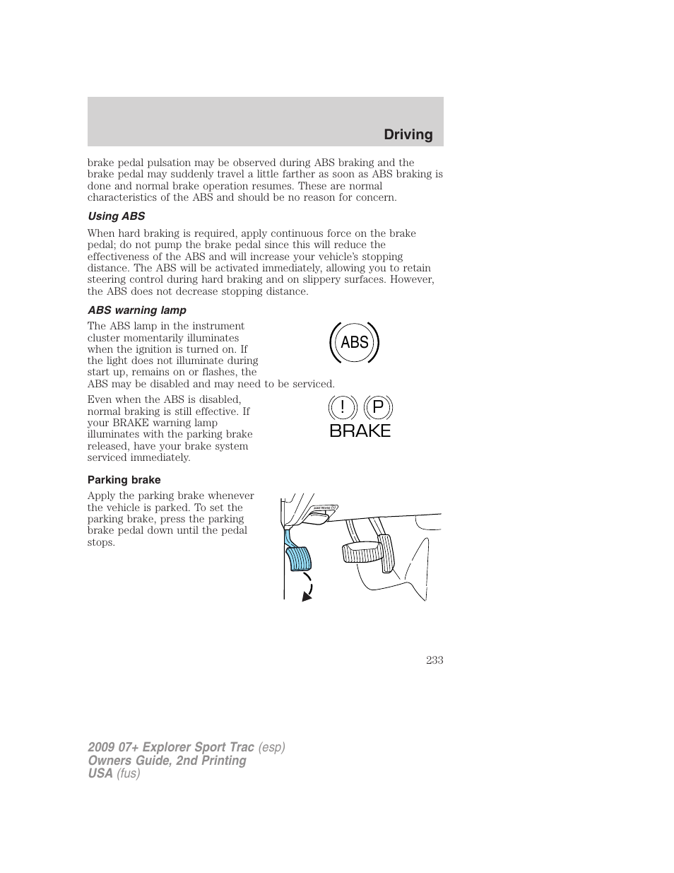 Using abs, Abs warning lamp, Parking brake | Abs p ! brake | FORD 2009 Explorer Sport Trac v.2 User Manual | Page 233 / 351