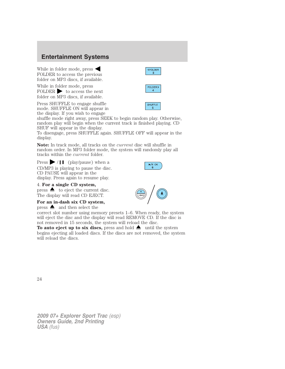 Entertainment systems | FORD 2009 Explorer Sport Trac v.2 User Manual | Page 24 / 351