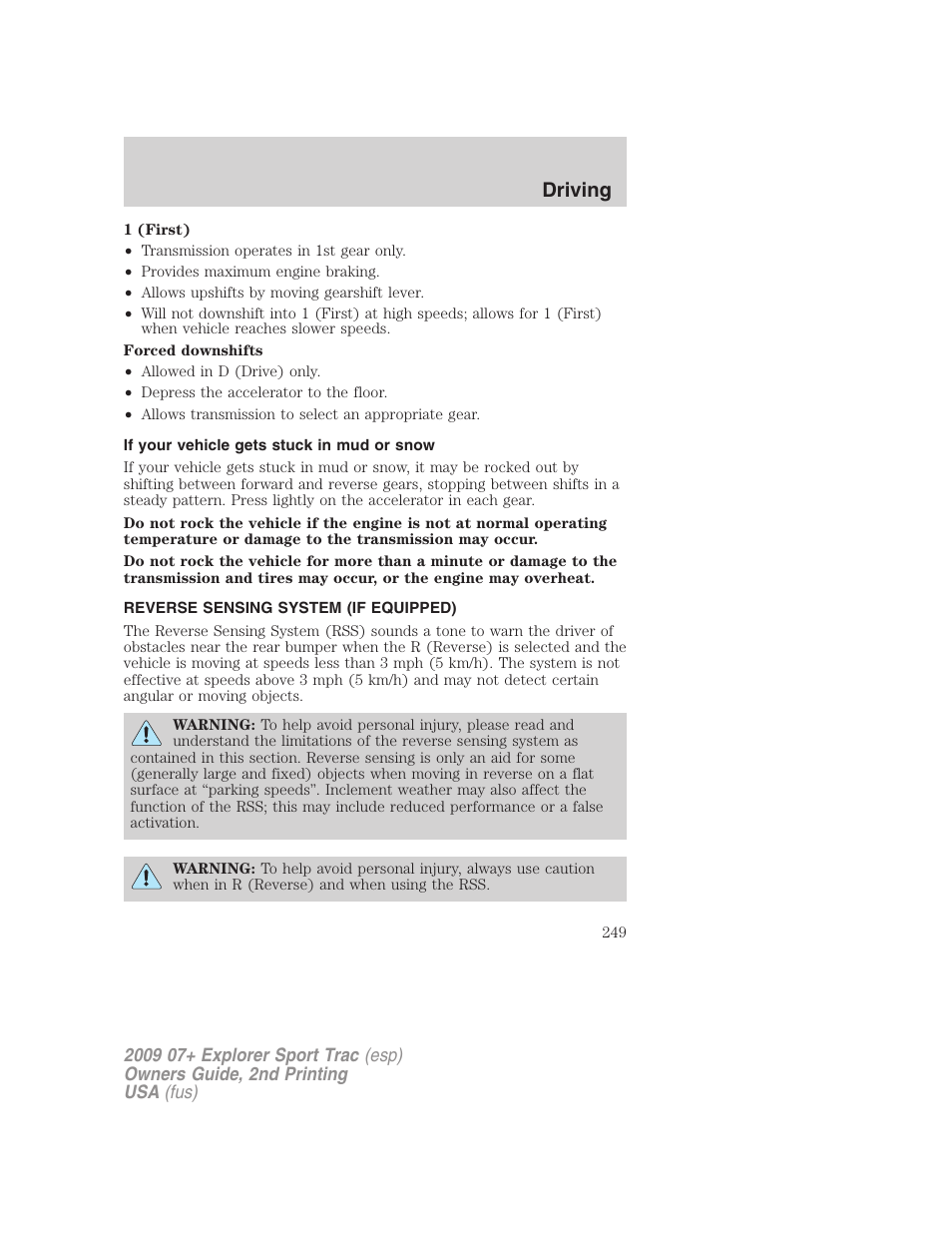 If your vehicle gets stuck in mud or snow, Reverse sensing system (if equipped), Reverse sensing system | Driving | FORD 2009 Explorer Sport Trac v.2 User Manual | Page 249 / 351