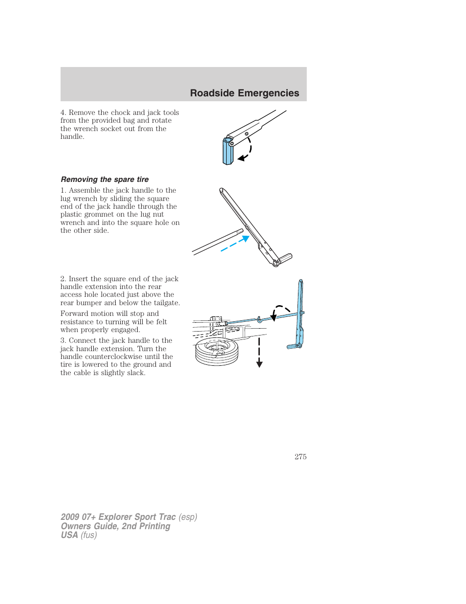 Removing the spare tire, Roadside emergencies | FORD 2009 Explorer Sport Trac v.2 User Manual | Page 275 / 351