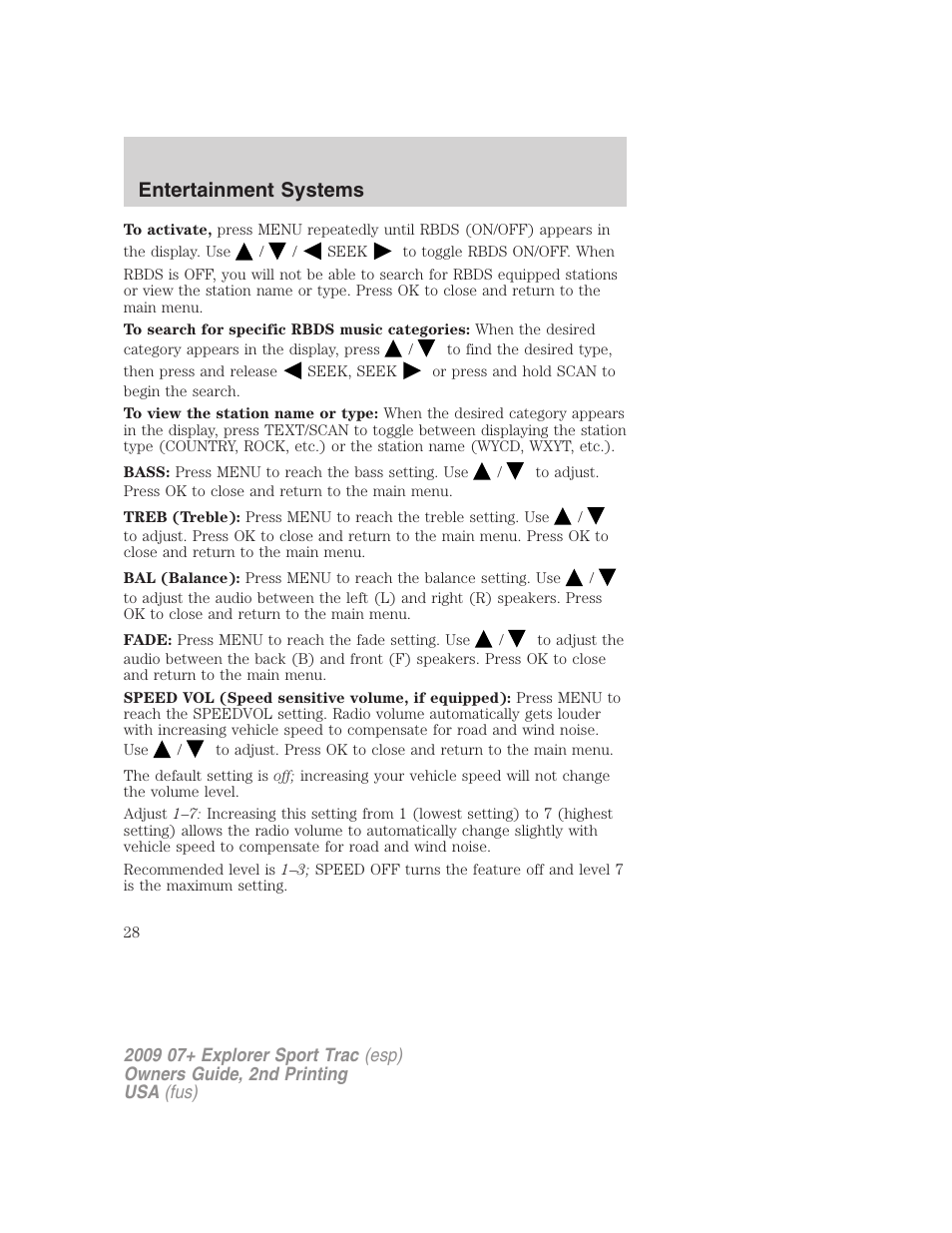 Entertainment systems | FORD 2009 Explorer Sport Trac v.2 User Manual | Page 28 / 351