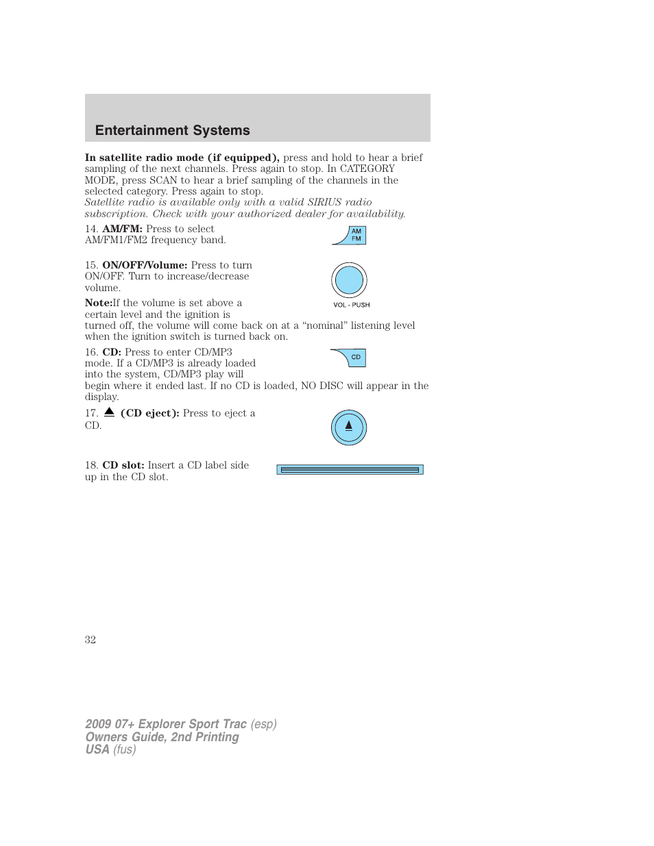 Entertainment systems | FORD 2009 Explorer Sport Trac v.2 User Manual | Page 32 / 351