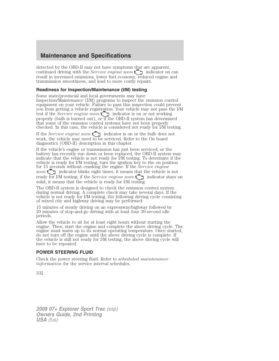 Readiness for inspection/maintenance (i/m) testing, Power steering fluid, Maintenance and specifications | FORD 2009 Explorer Sport Trac v.2 User Manual | Page 332 / 351