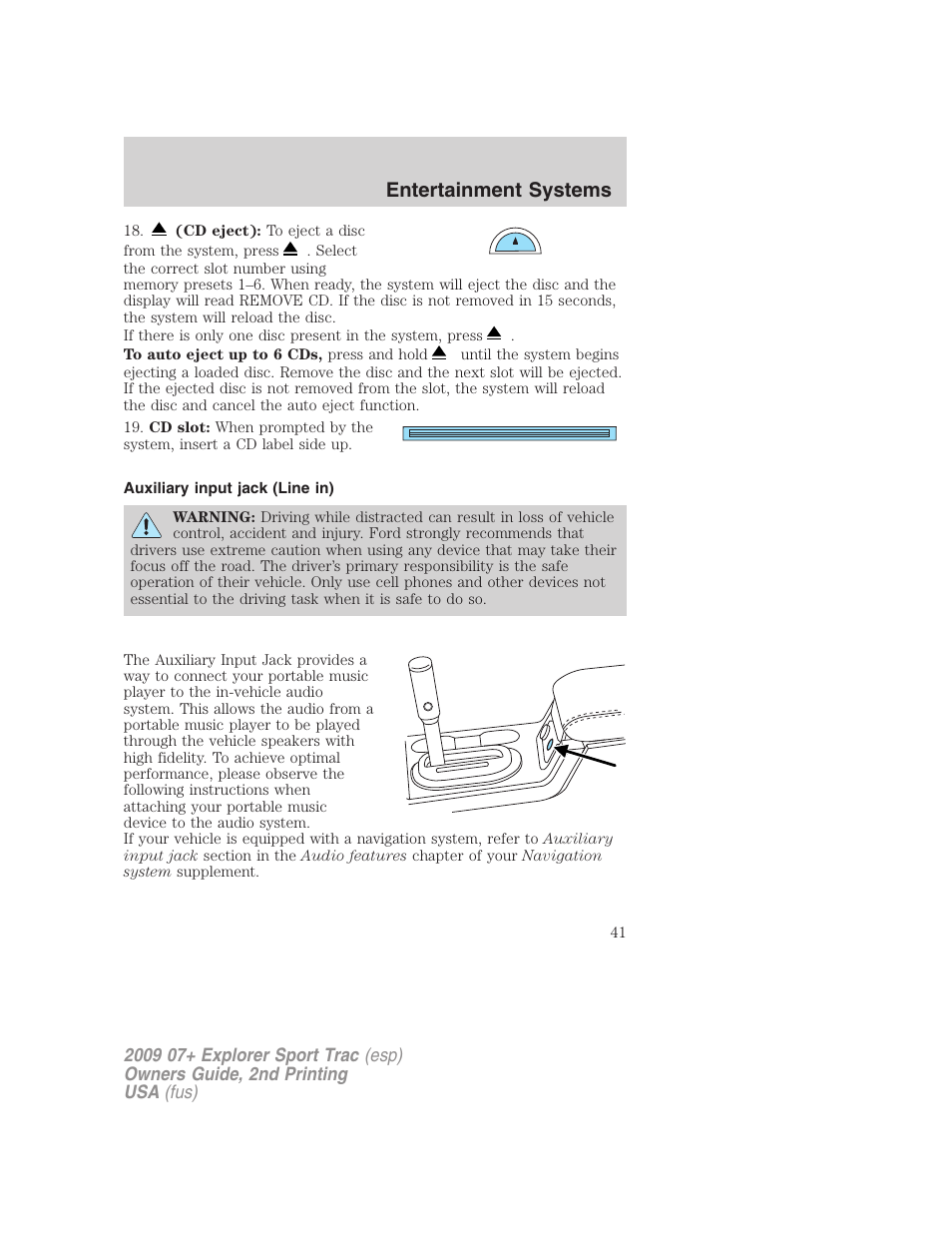 Auxiliary input jack (line in), Entertainment systems | FORD 2009 Explorer Sport Trac v.2 User Manual | Page 41 / 351