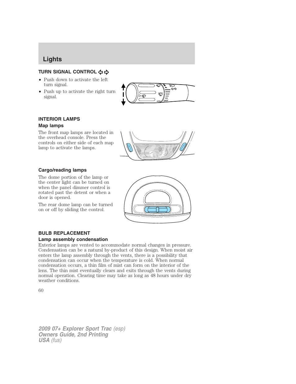 Turn signal control, Interior lamps, Map lamps | Cargo/reading lamps, Bulb replacement, Lamp assembly condensation, Lights | FORD 2009 Explorer Sport Trac v.2 User Manual | Page 60 / 351
