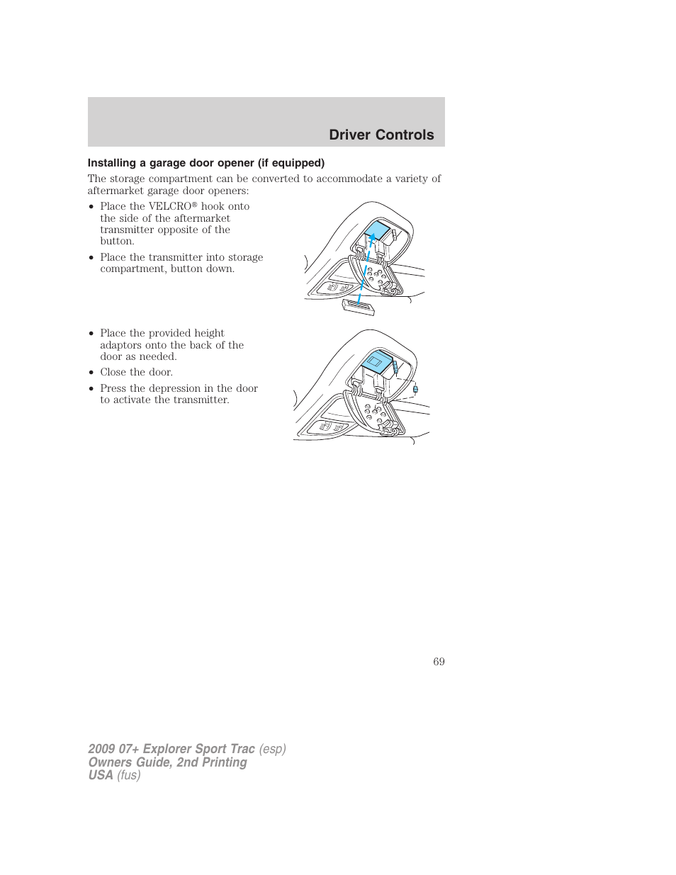 Installing a garage door opener (if equipped), Driver controls | FORD 2009 Explorer Sport Trac v.2 User Manual | Page 69 / 351