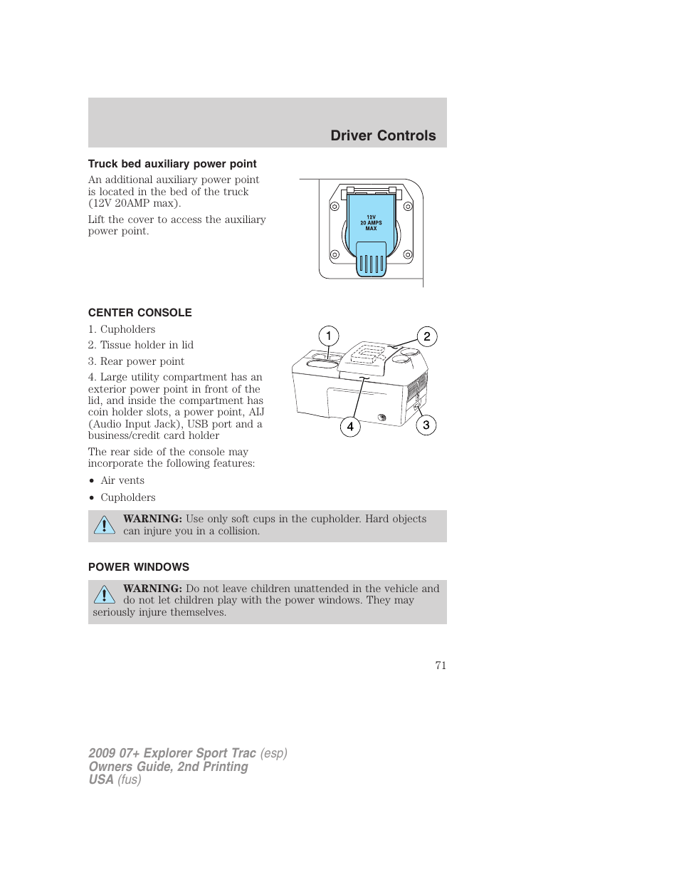 Truck bed auxiliary power point, Center console, Power windows | Driver controls | FORD 2009 Explorer Sport Trac v.2 User Manual | Page 71 / 351