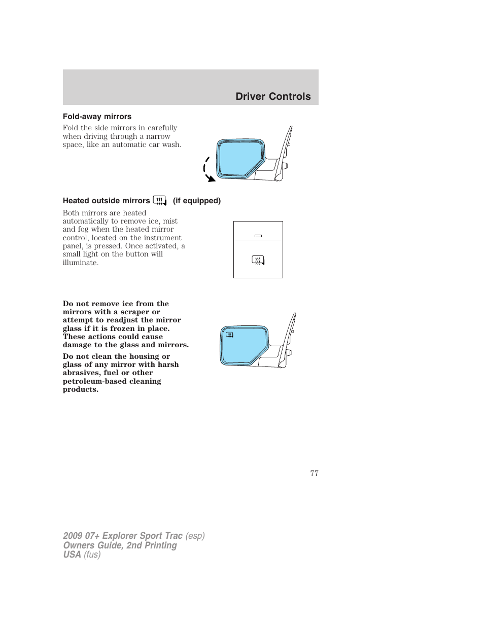 Fold-away mirrors, Heated outside mirrors (if equipped), Driver controls | FORD 2009 Explorer Sport Trac v.2 User Manual | Page 77 / 351