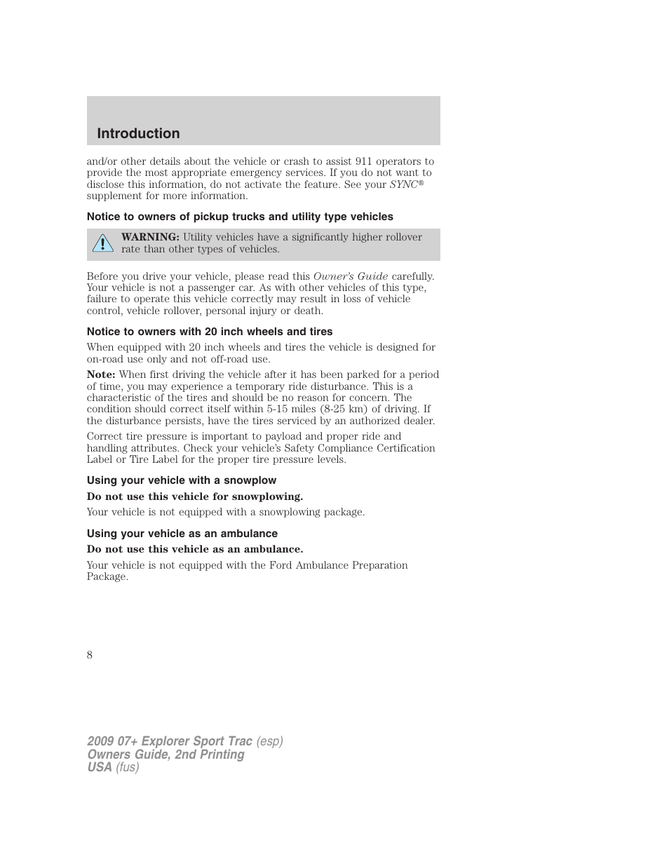 Notice to owners with 20 inch wheels and tires, Using your vehicle with a snowplow, Using your vehicle as an ambulance | Introduction | FORD 2009 Explorer Sport Trac v.2 User Manual | Page 8 / 351