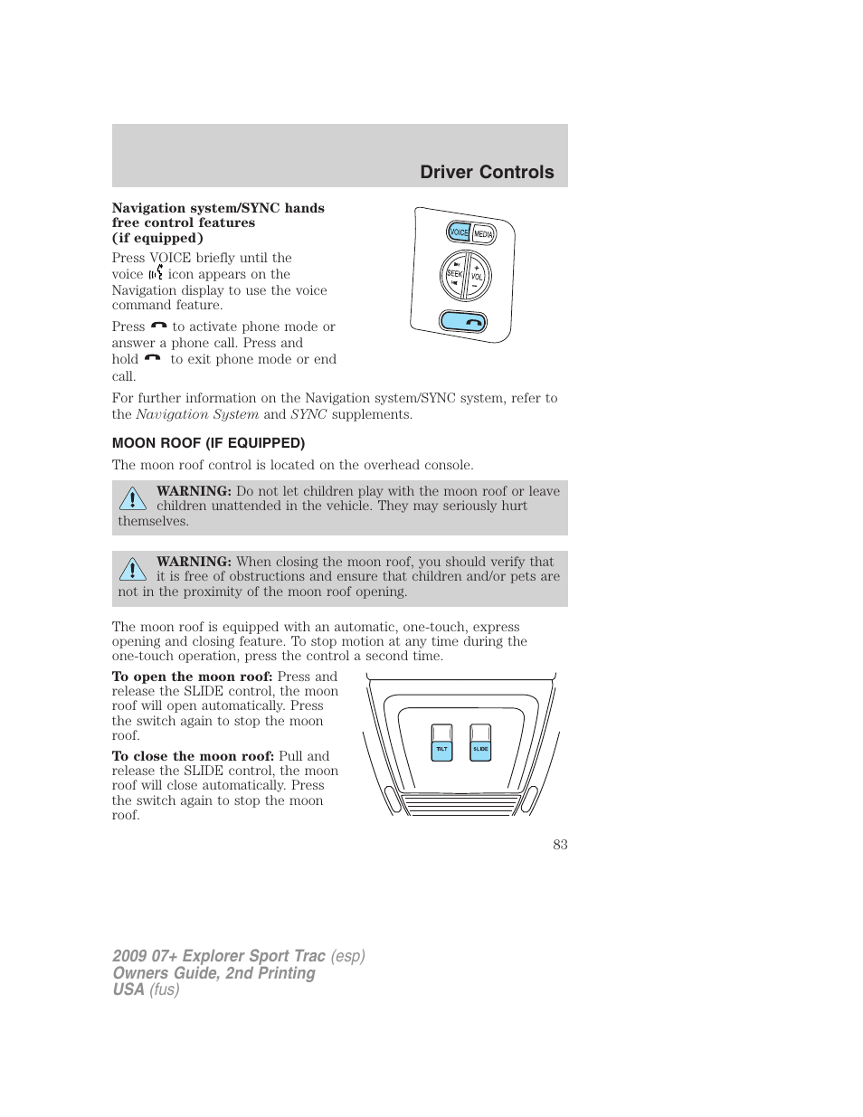 Moon roof (if equipped), Driver controls | FORD 2009 Explorer Sport Trac v.2 User Manual | Page 83 / 351