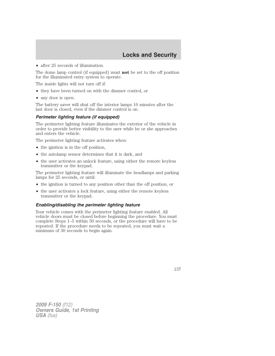 Perimeter lighting feature (if equipped), Enabling/disabling the perimeter lighting feature, Locks and security | FORD 2009 F-150 v.1 User Manual | Page 137 / 405