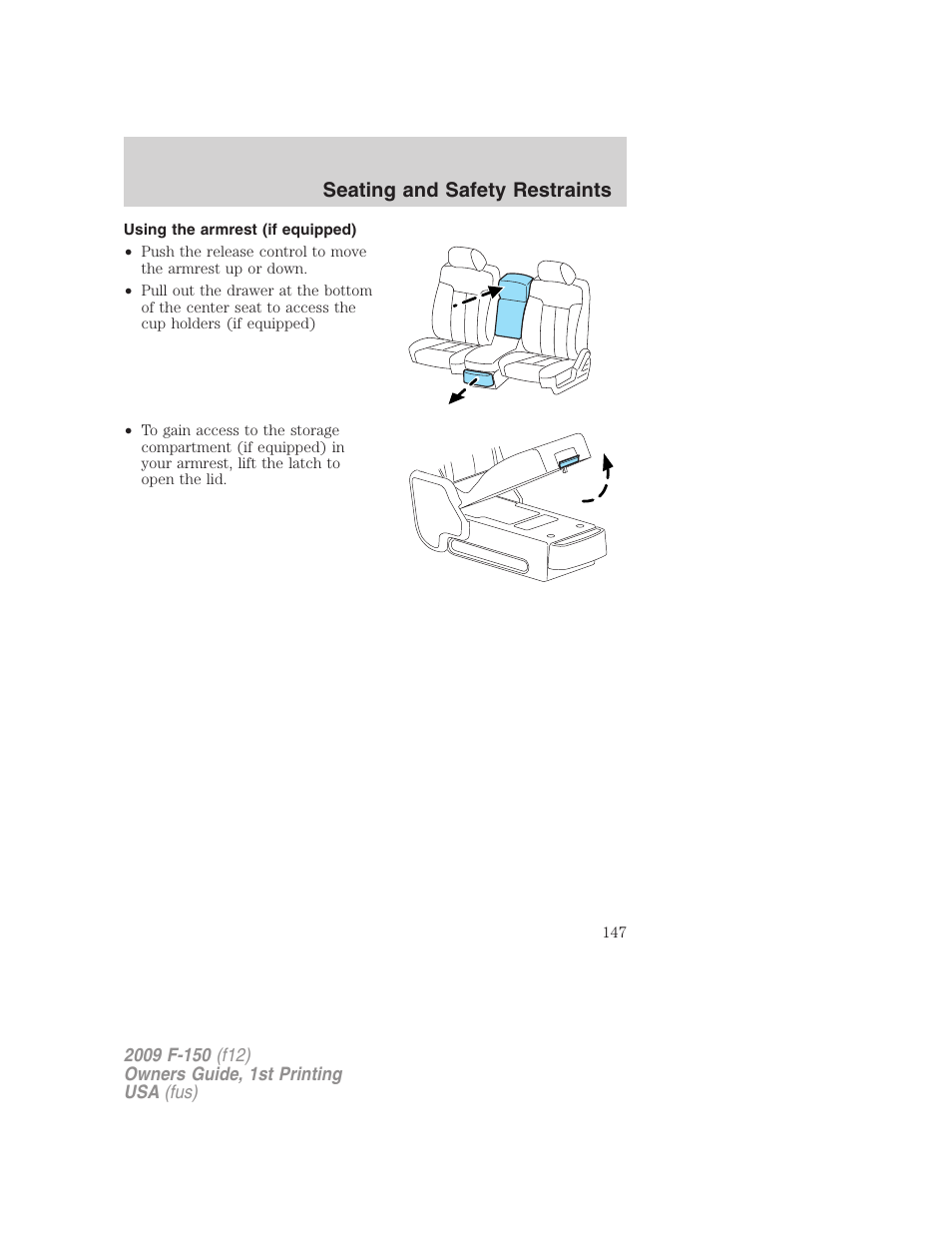 Using the armrest (if equipped), Seating and safety restraints | FORD 2009 F-150 v.1 User Manual | Page 147 / 405