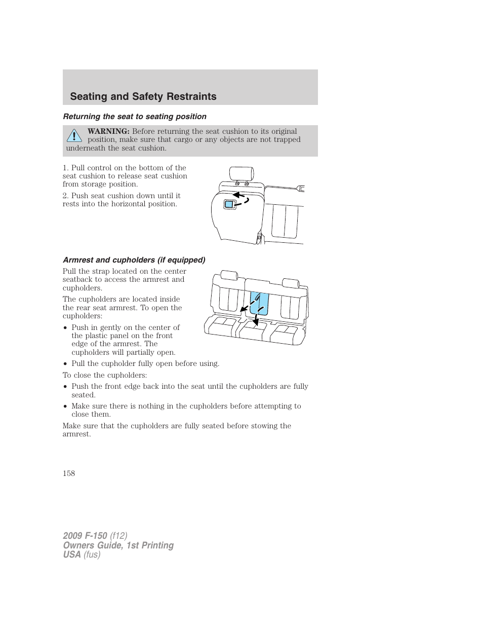 Returning the seat to seating position, Armrest and cupholders (if equipped), Seating and safety restraints | FORD 2009 F-150 v.1 User Manual | Page 158 / 405