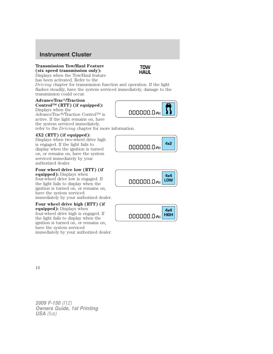 Instrument cluster | FORD 2009 F-150 v.1 User Manual | Page 16 / 405