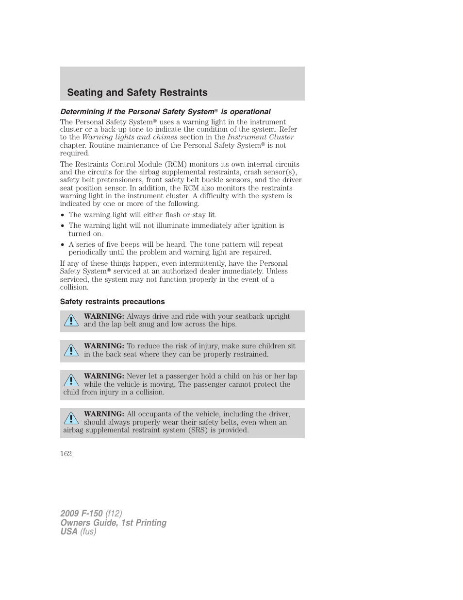 Safety restraints precautions, Seating and safety restraints | FORD 2009 F-150 v.1 User Manual | Page 162 / 405