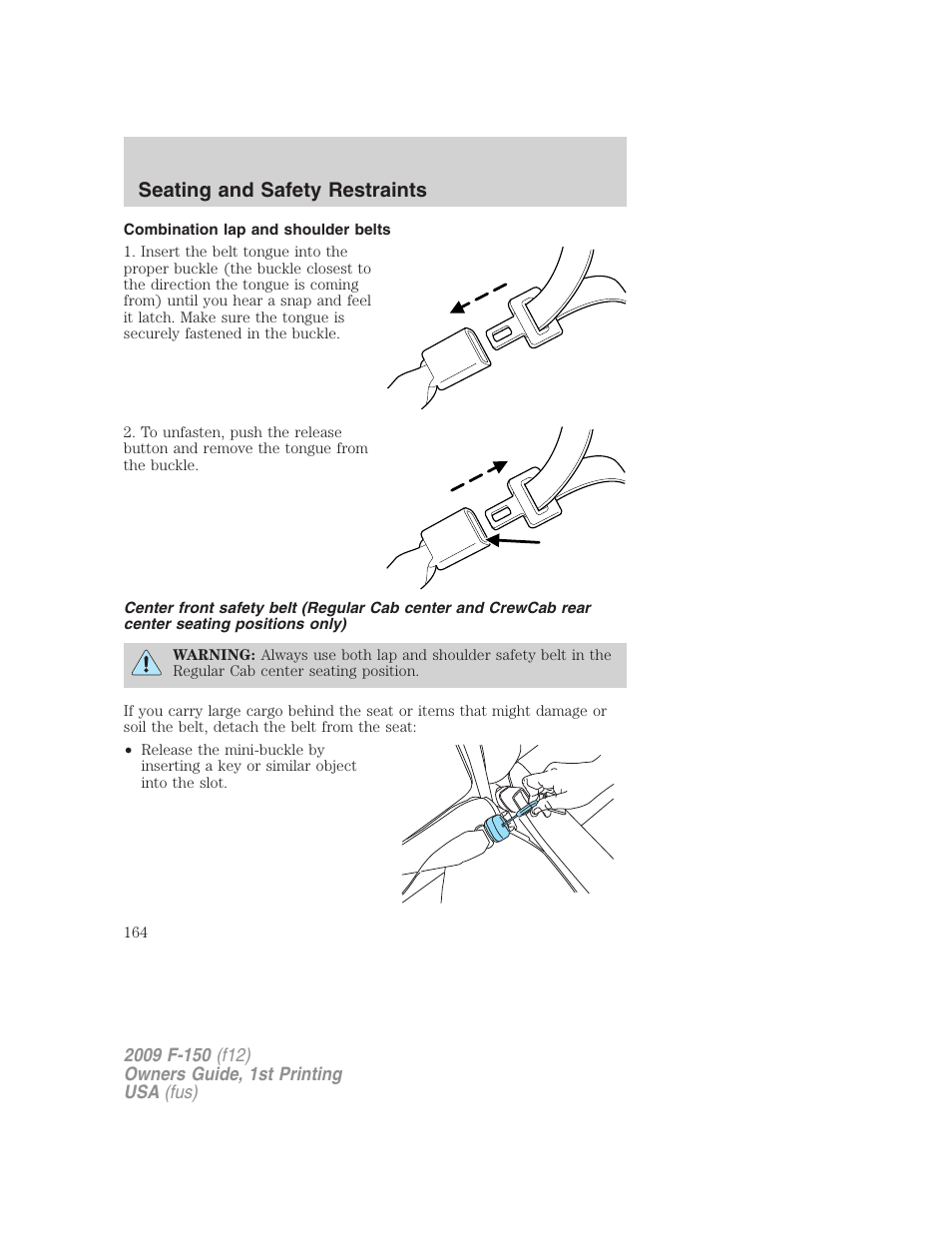 Combination lap and shoulder belts, Seating and safety restraints | FORD 2009 F-150 v.1 User Manual | Page 164 / 405