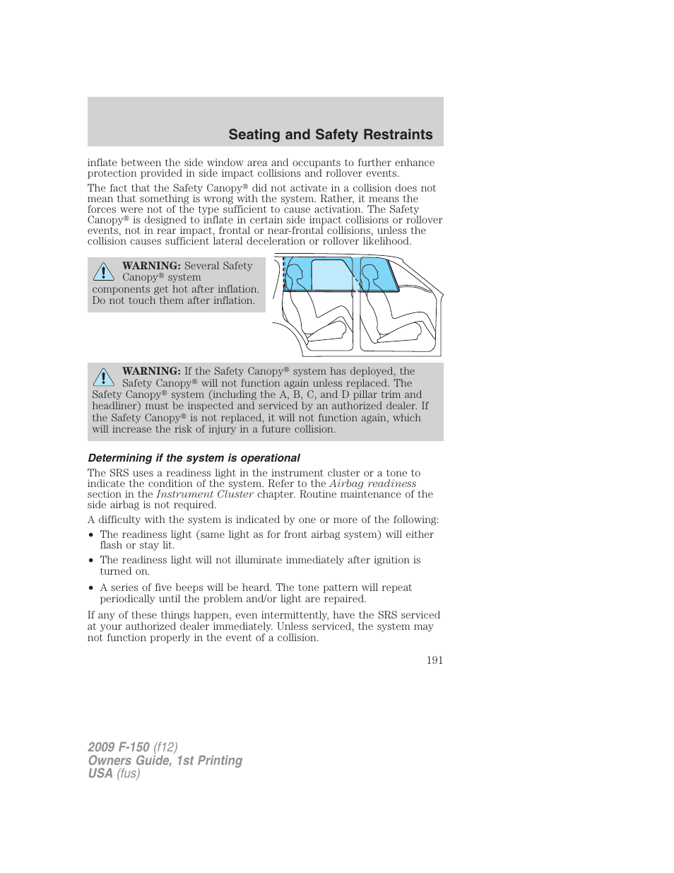 Determining if the system is operational, Seating and safety restraints | FORD 2009 F-150 v.1 User Manual | Page 191 / 405