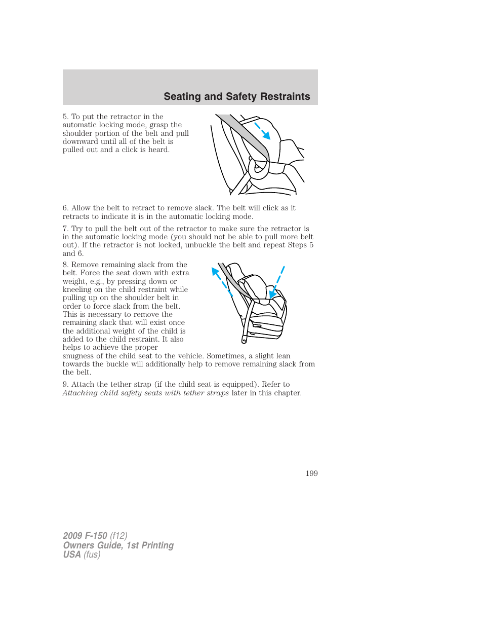 Seating and safety restraints | FORD 2009 F-150 v.1 User Manual | Page 199 / 405