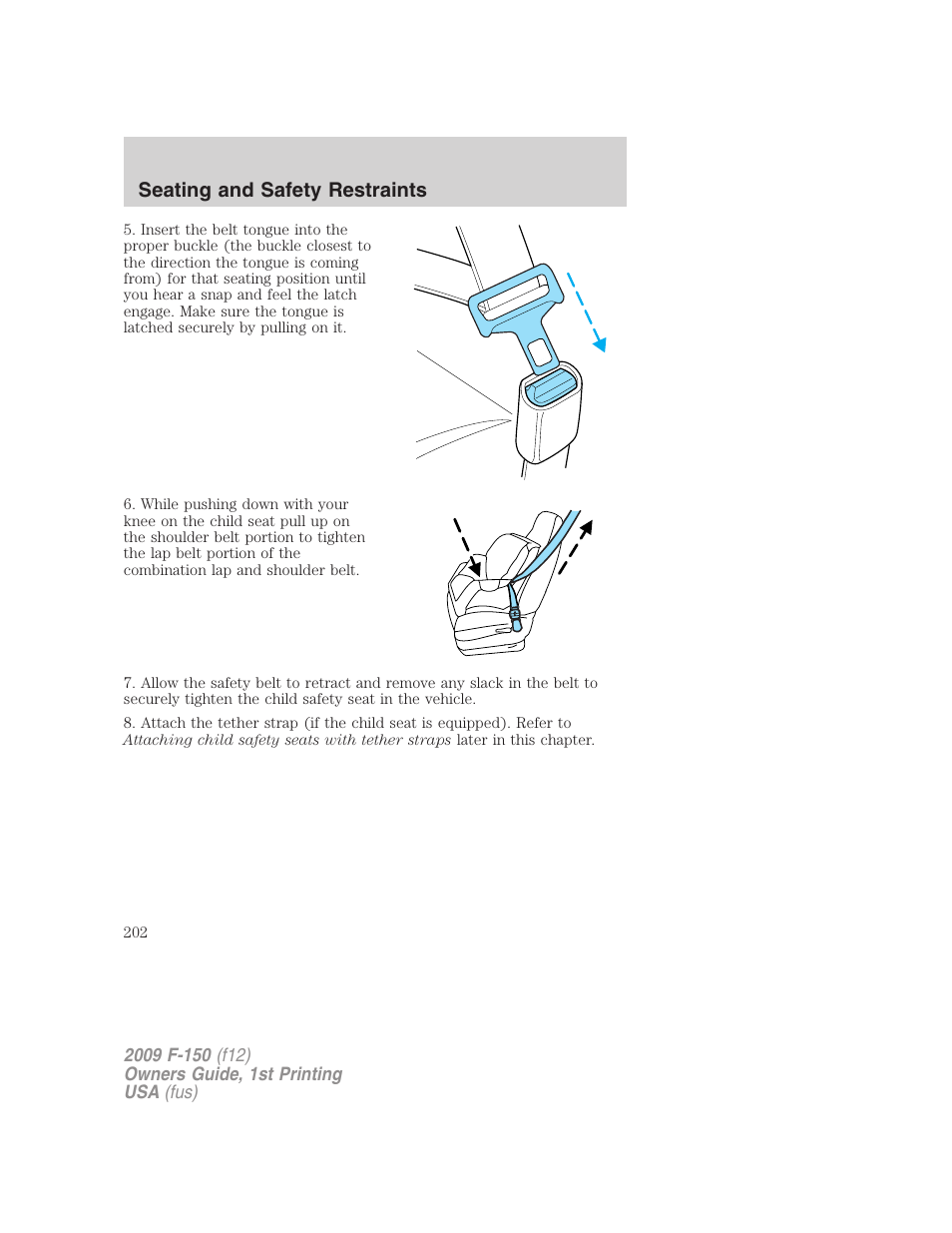Seating and safety restraints | FORD 2009 F-150 v.1 User Manual | Page 202 / 405