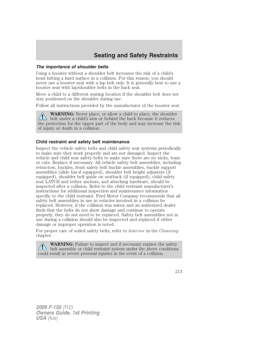The importance of shoulder belts, Child restraint and safety belt maintenance, Seating and safety restraints | FORD 2009 F-150 v.1 User Manual | Page 213 / 405