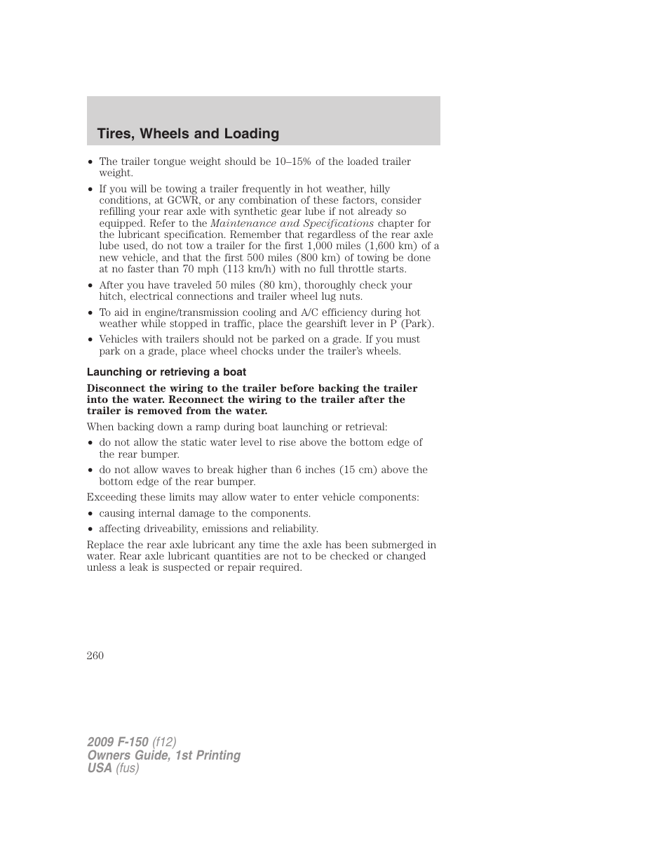 Launching or retrieving a boat, Tires, wheels and loading | FORD 2009 F-150 v.1 User Manual | Page 260 / 405