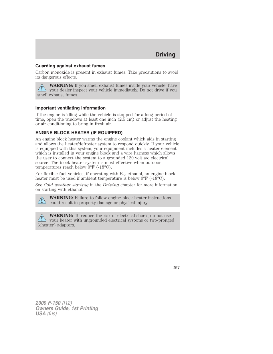 Guarding against exhaust fumes, Important ventilating information, Engine block heater (if equipped) | Driving | FORD 2009 F-150 v.1 User Manual | Page 267 / 405