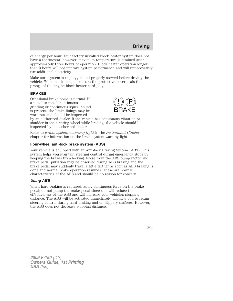 Brakes, Four-wheel anti-lock brake system (abs), Using abs | P! brake | FORD 2009 F-150 v.1 User Manual | Page 269 / 405