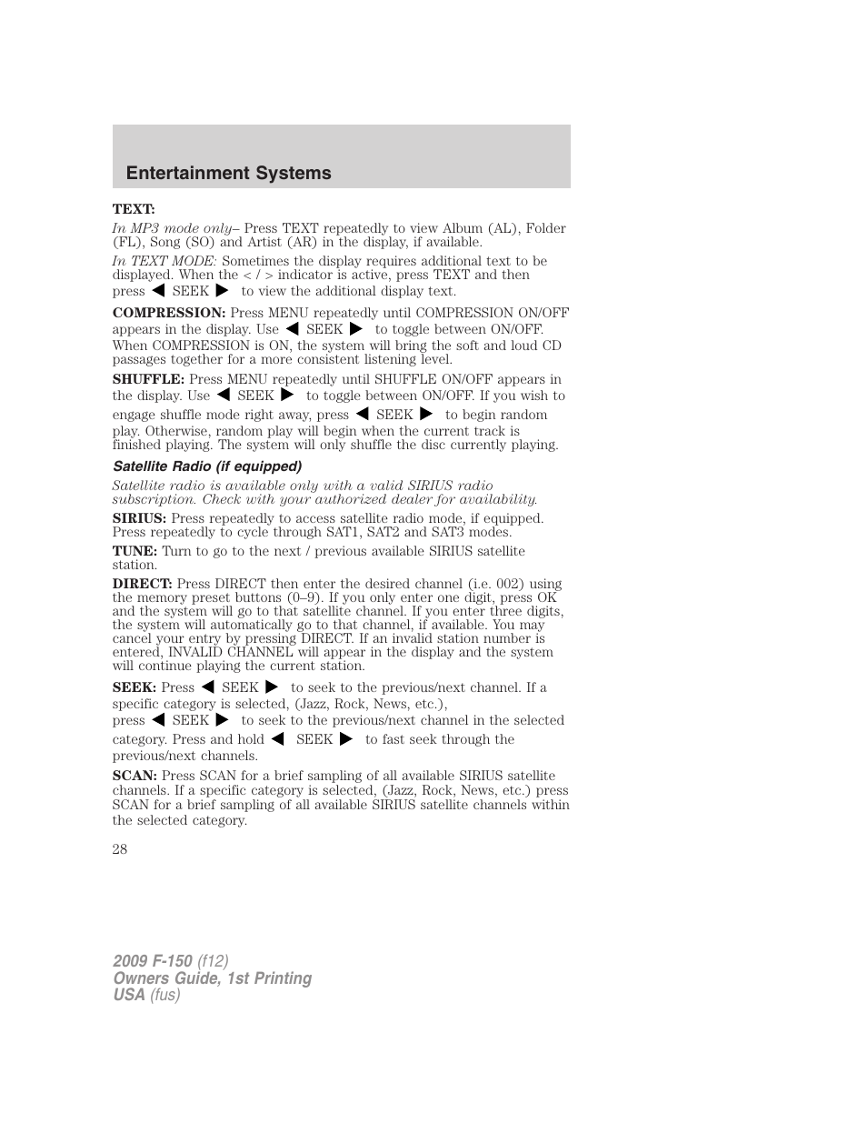 Satellite radio (if equipped), Entertainment systems | FORD 2009 F-150 v.1 User Manual | Page 28 / 405