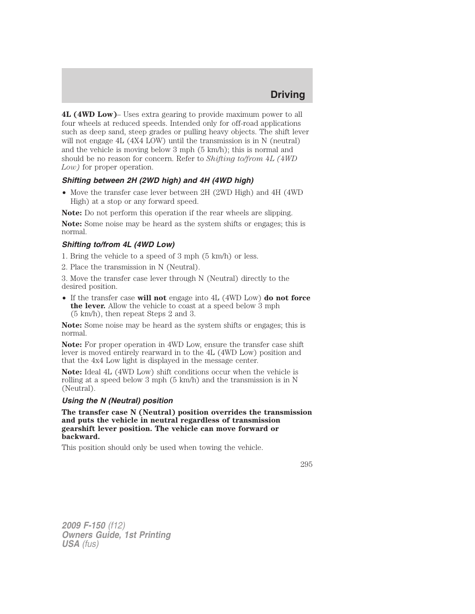 Shifting between 2h (2wd high) and 4h (4wd high), Shifting to/from 4l (4wd low), Using the n (neutral) position | Driving | FORD 2009 F-150 v.1 User Manual | Page 295 / 405