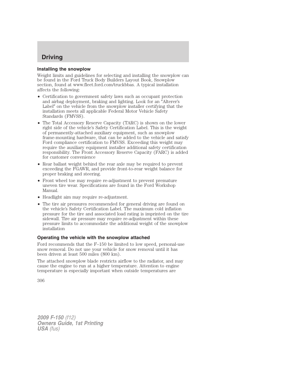 Installing the snowplow, Operating the vehicle with the snowplow attached, Driving | FORD 2009 F-150 v.1 User Manual | Page 306 / 405