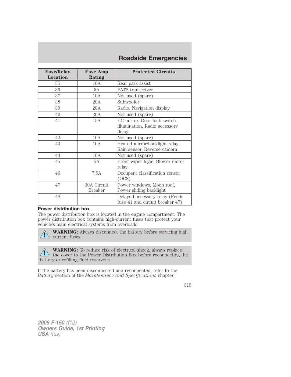 Power distribution box, Roadside emergencies | FORD 2009 F-150 v.1 User Manual | Page 315 / 405