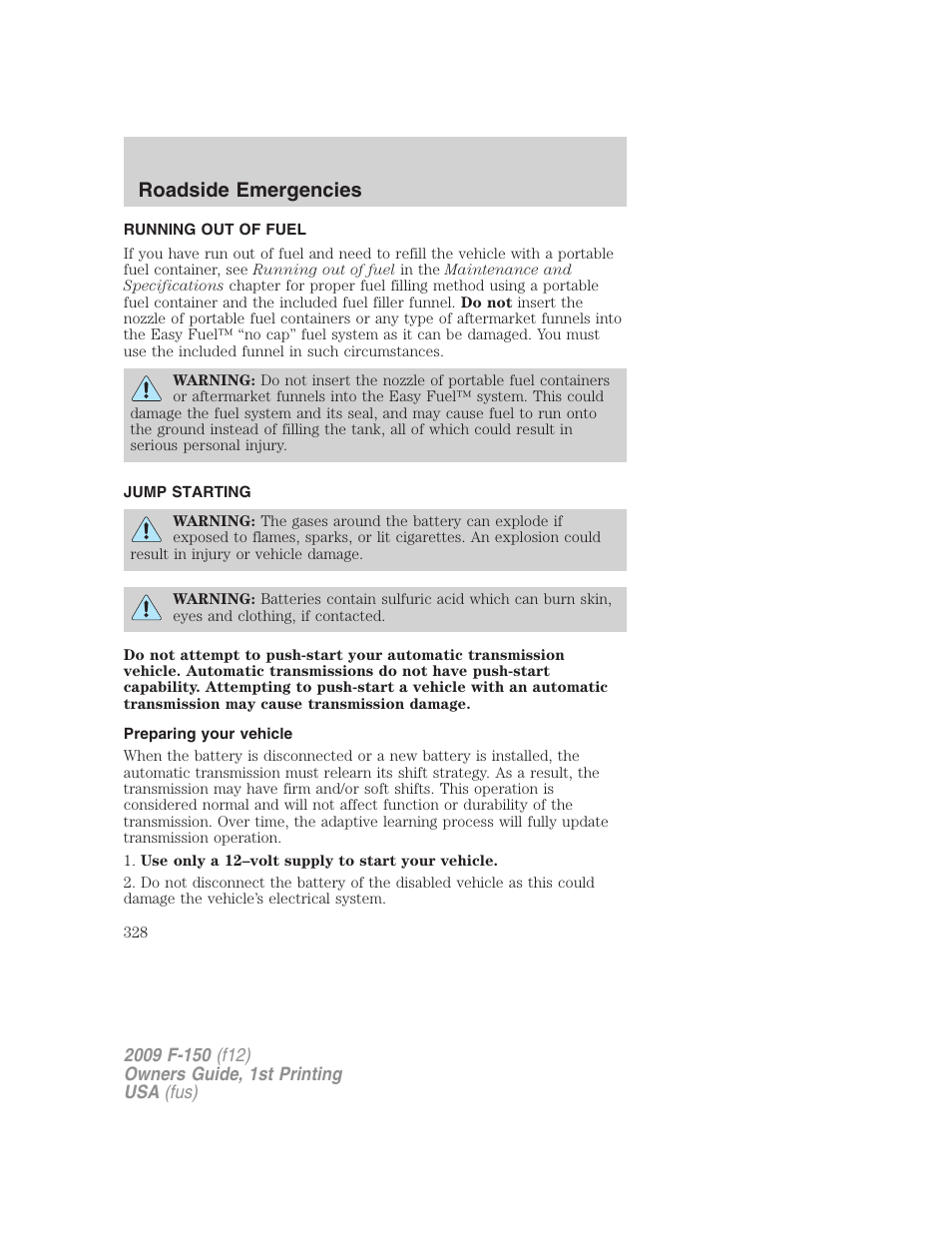 Running out of fuel, Jump starting, Preparing your vehicle | Roadside emergencies | FORD 2009 F-150 v.1 User Manual | Page 328 / 405