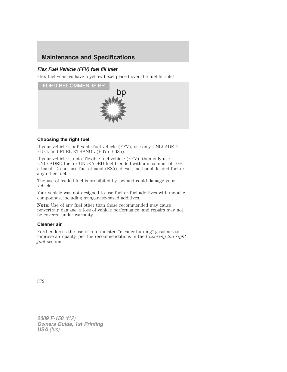 Flex fuel vehicle (ffv) fuel fill inlet, Choosing the right fuel, Cleaner air | Maintenance and specifications | FORD 2009 F-150 v.1 User Manual | Page 372 / 405