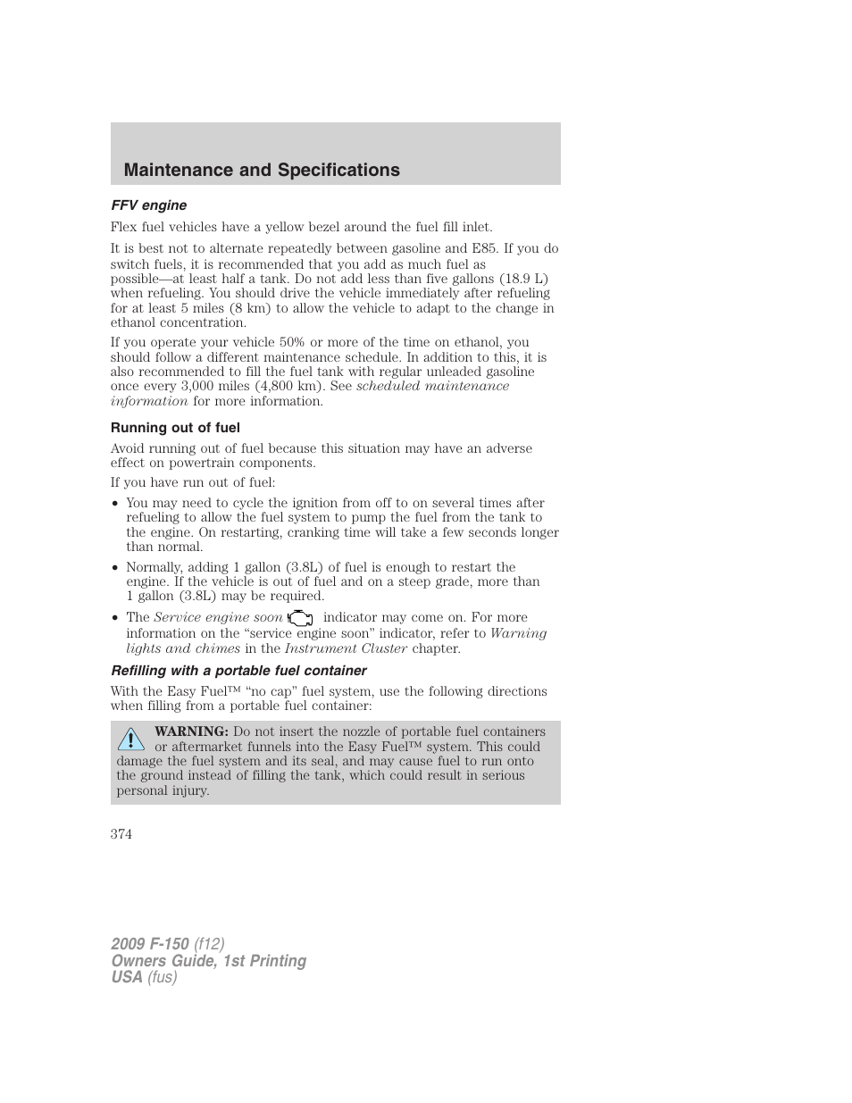 Ffv engine, Running out of fuel, Refilling with a portable fuel container | Maintenance and specifications | FORD 2009 F-150 v.1 User Manual | Page 374 / 405