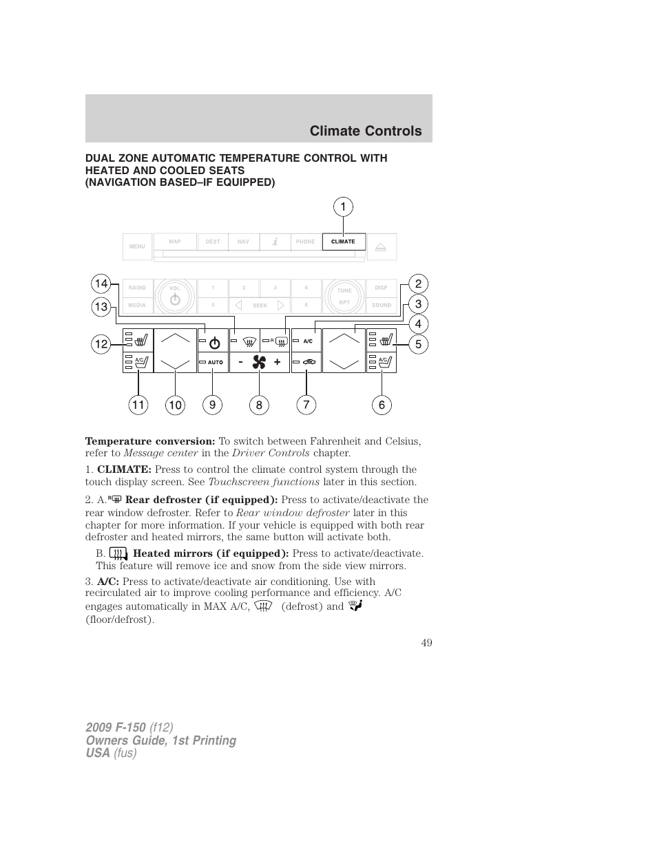 Navigation system based climate control, Climate controls | FORD 2009 F-150 v.1 User Manual | Page 49 / 405