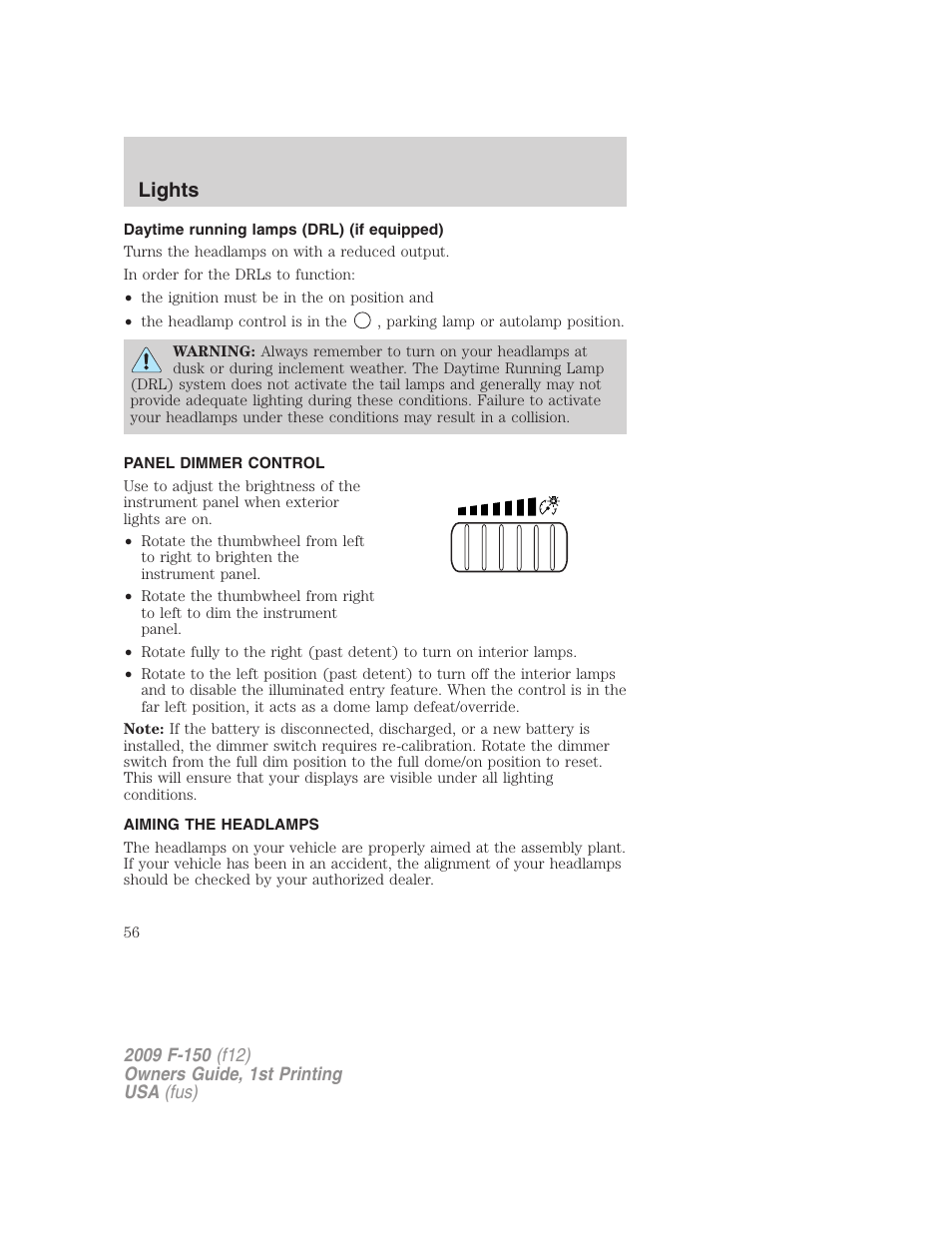 Daytime running lamps (drl) (if equipped), Panel dimmer control, Aiming the headlamps | Lights | FORD 2009 F-150 v.1 User Manual | Page 56 / 405