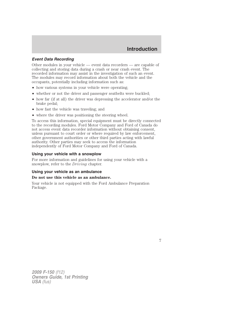 Event data recording, Using your vehicle with a snowplow, Using your vehicle as an ambulance | Introduction | FORD 2009 F-150 v.1 User Manual | Page 7 / 405