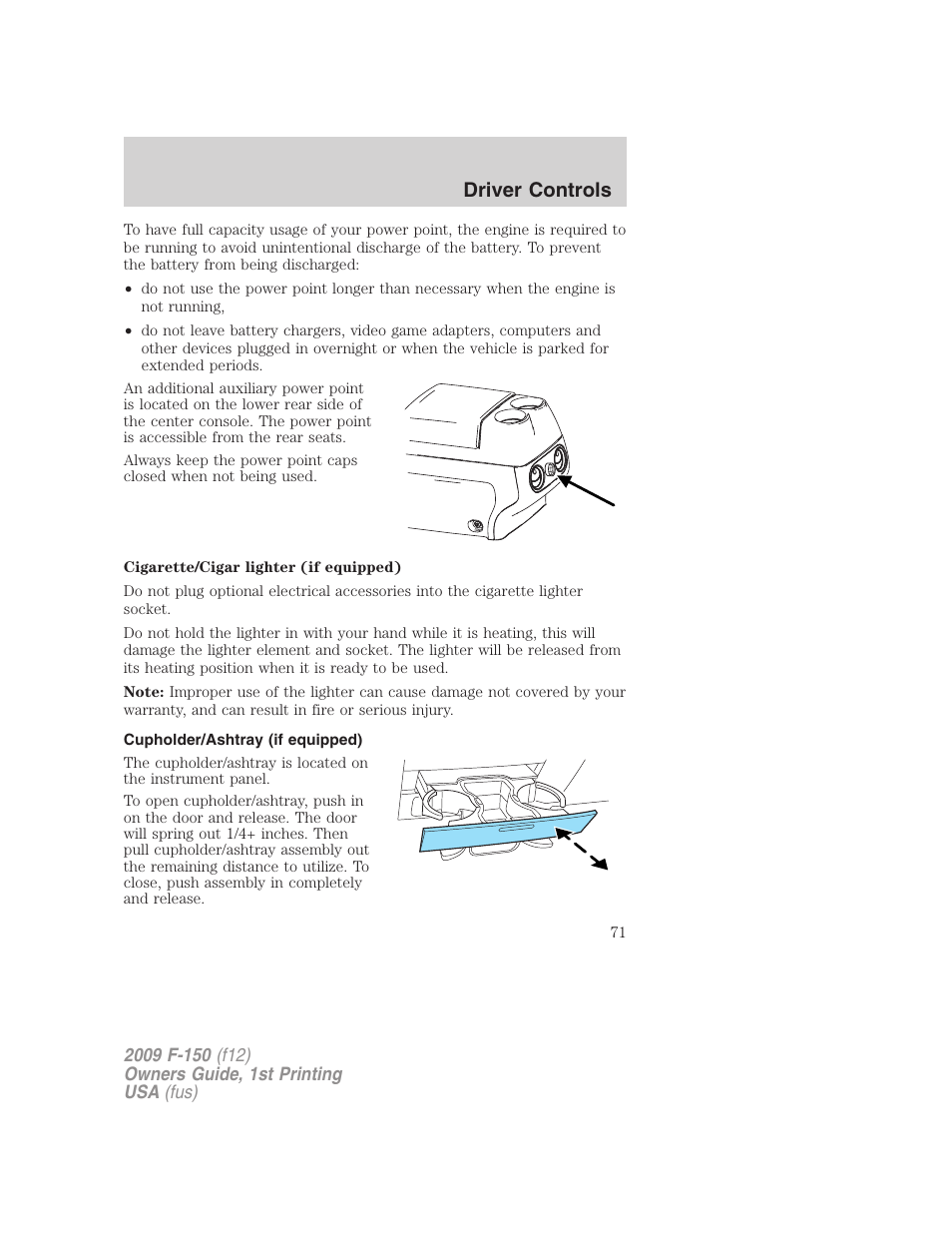 Cupholder/ashtray (if equipped), Driver controls | FORD 2009 F-150 v.1 User Manual | Page 71 / 405