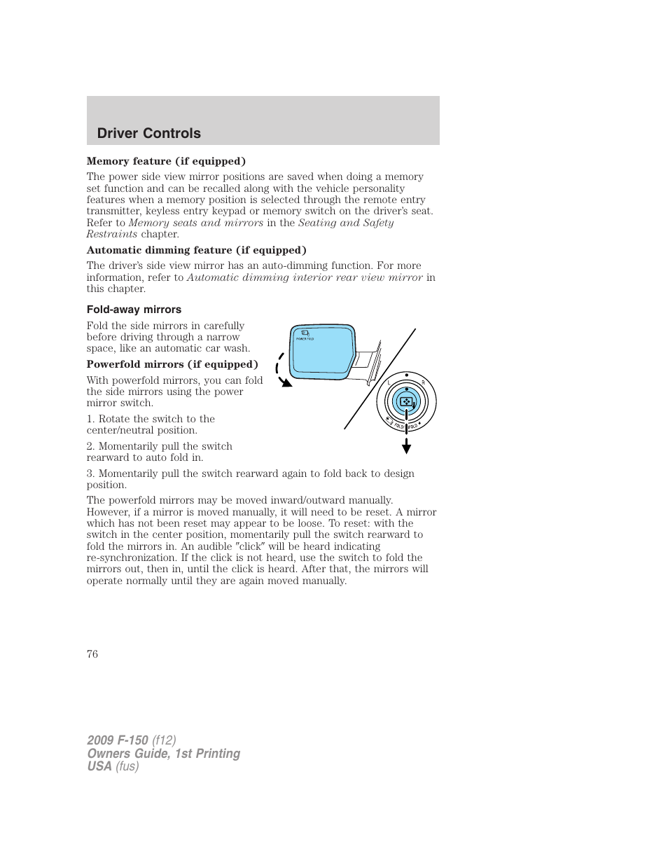 Fold-away mirrors, Driver controls | FORD 2009 F-150 v.1 User Manual | Page 76 / 405