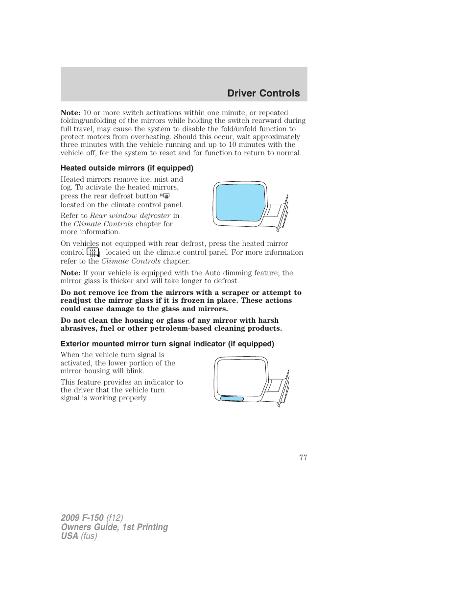 Heated outside mirrors (if equipped), Driver controls | FORD 2009 F-150 v.1 User Manual | Page 77 / 405