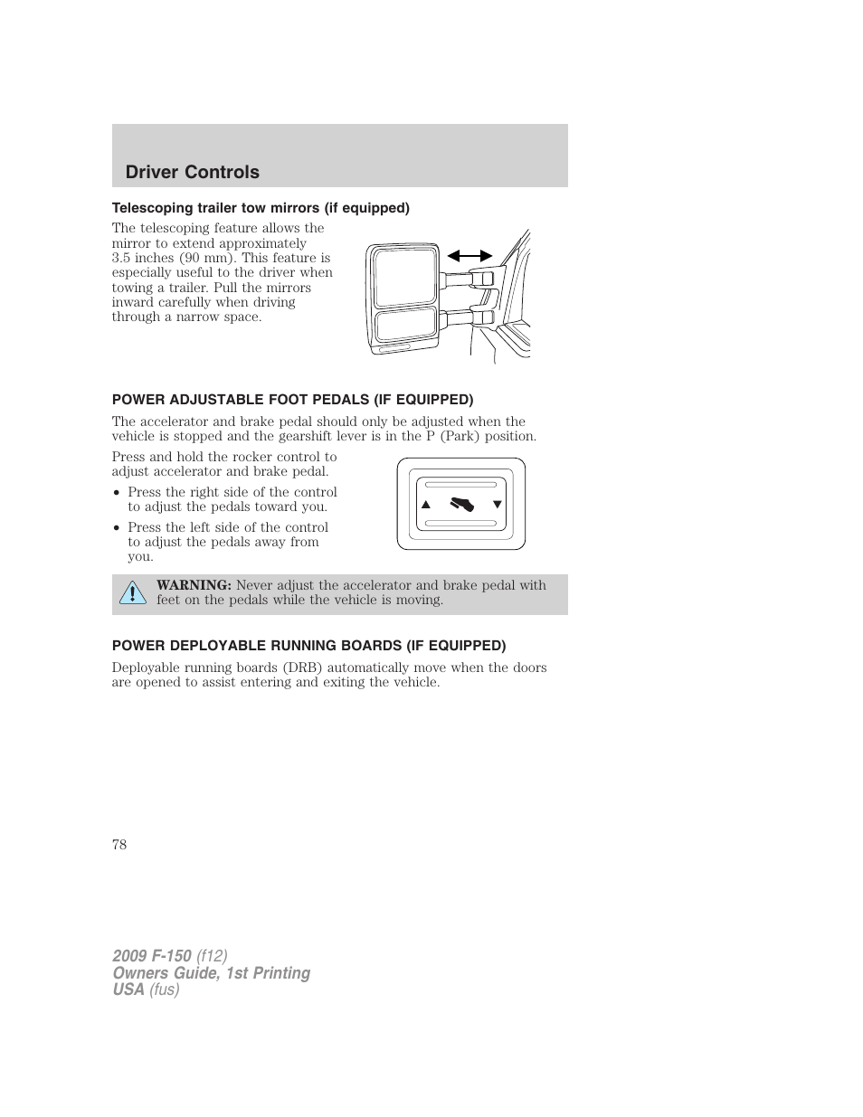 Telescoping trailer tow mirrors (if equipped), Power adjustable foot pedals (if equipped), Power deployable running boards (if equipped) | Driver controls | FORD 2009 F-150 v.1 User Manual | Page 78 / 405