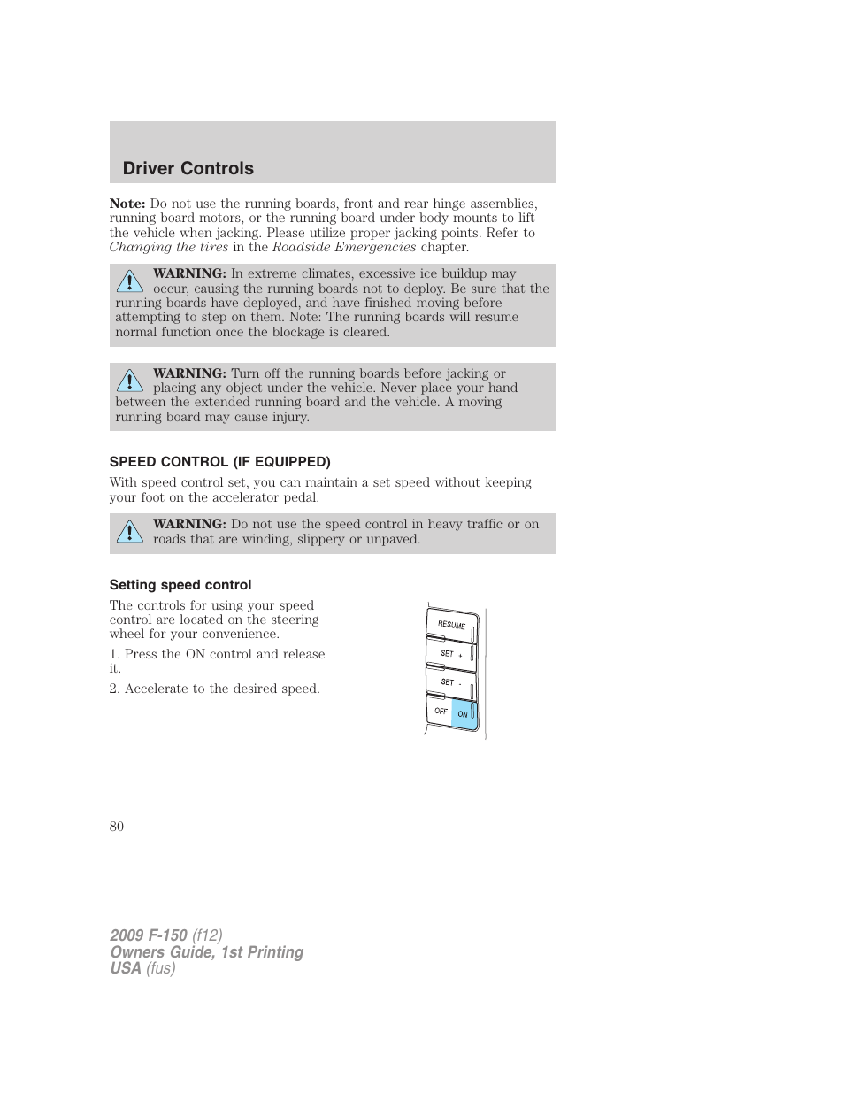 Speed control (if equipped), Setting speed control, Speed control | Driver controls | FORD 2009 F-150 v.1 User Manual | Page 80 / 405