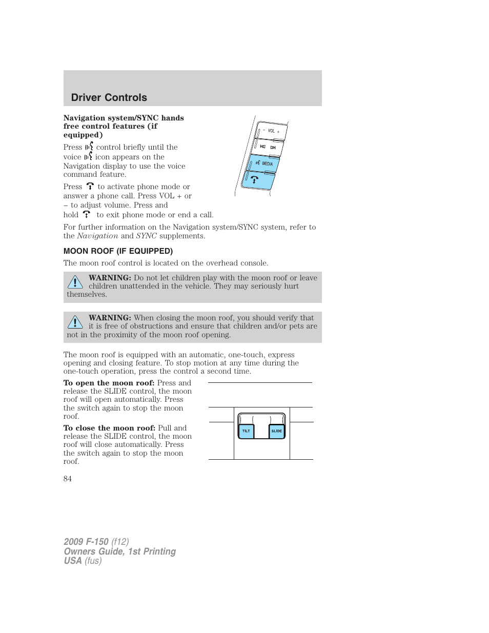 Moon roof (if equipped), Driver controls | FORD 2009 F-150 v.1 User Manual | Page 84 / 405