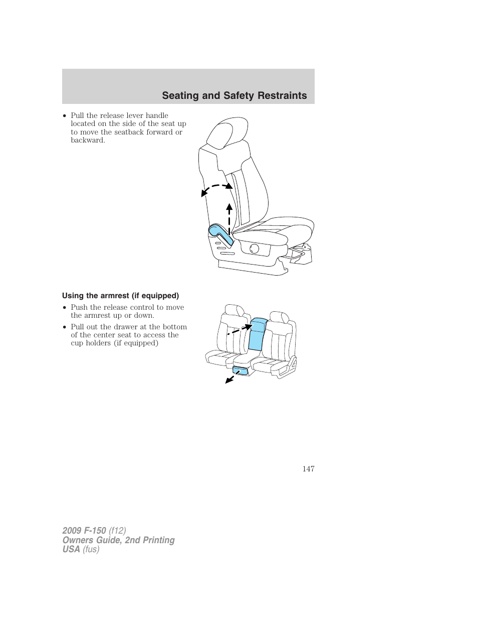 Using the armrest (if equipped), Seating and safety restraints | FORD 2009 F-150 v.2 User Manual | Page 147 / 409