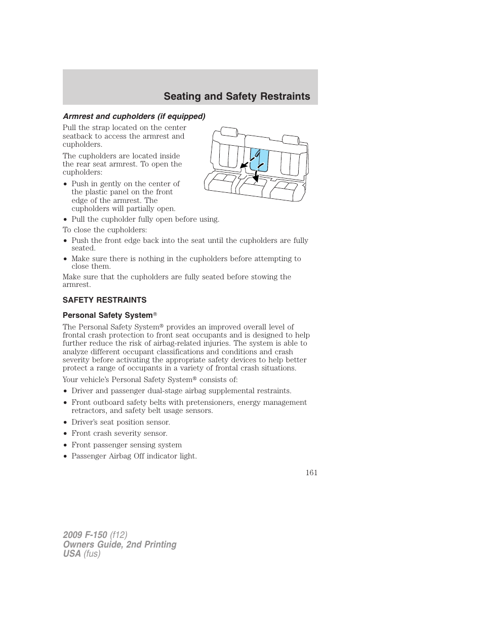 Armrest and cupholders (if equipped), Safety restraints, Personal safety system | Seating and safety restraints | FORD 2009 F-150 v.2 User Manual | Page 161 / 409
