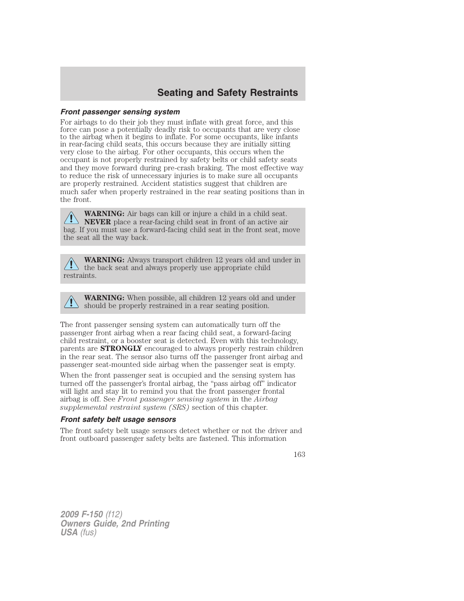 Front passenger sensing system, Front safety belt usage sensors, Seating and safety restraints | FORD 2009 F-150 v.2 User Manual | Page 163 / 409