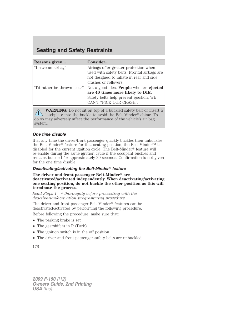 One time disable, Deactivating/activating the belt-minder feature, Seating and safety restraints | FORD 2009 F-150 v.2 User Manual | Page 178 / 409