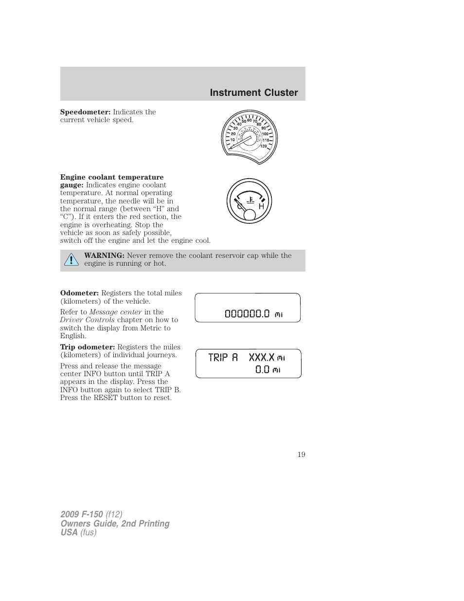 Instrument cluster | FORD 2009 F-150 v.2 User Manual | Page 19 / 409
