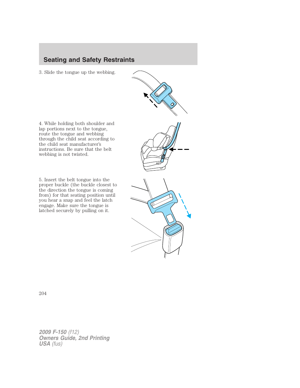 Seating and safety restraints | FORD 2009 F-150 v.2 User Manual | Page 204 / 409